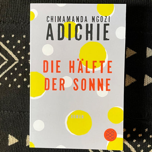 Die Hälfte der Sonne | Chimamanda Ngozi Adichie