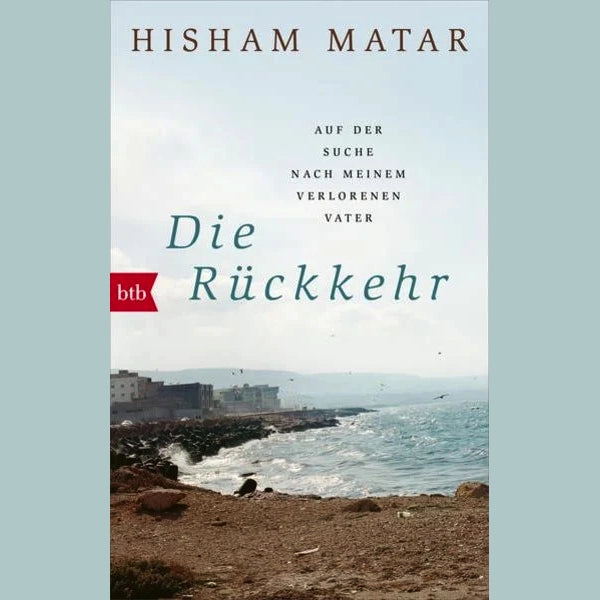 Die Rückkehr | Hisham Matar