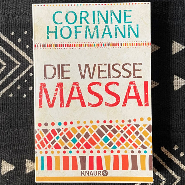 Die weiße Massai | Corinne Hofmann