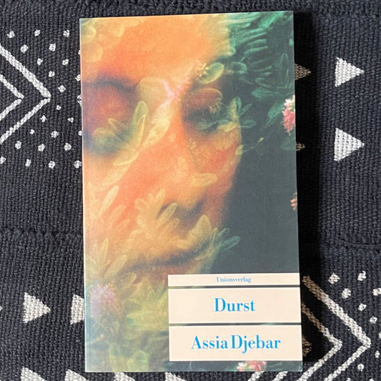 Durst | Assia Djebar