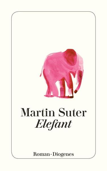 Elefant | Martin Suter