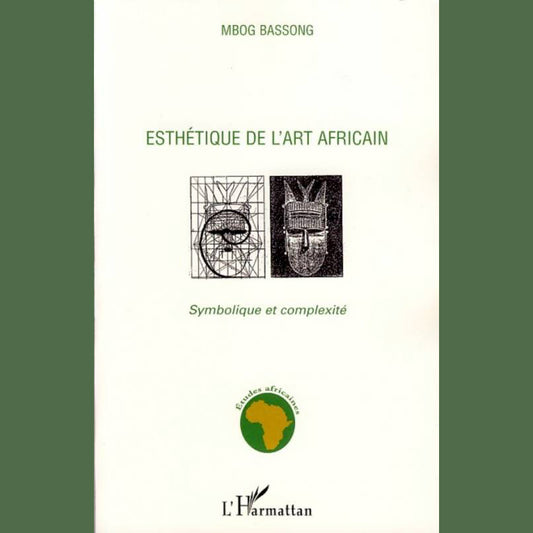 Esthétique de l'art africain | Mbog Bassong