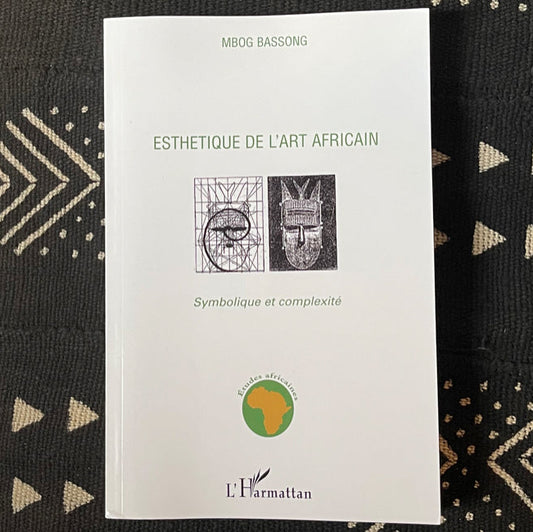 Esthétique de l'art africain | Mbog Bassong