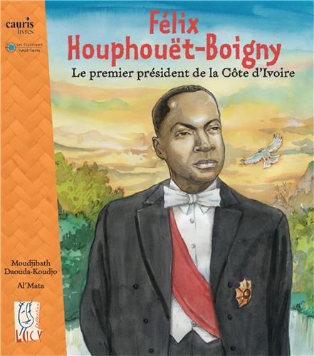 felix-houphouet-boigny-le-premier-president-de-la-cote-divoire