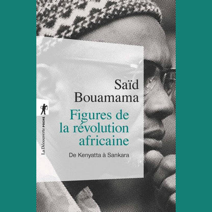 Figures de la révolution africaine