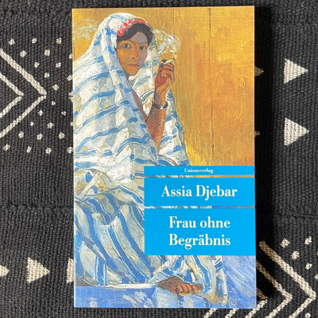 Frau ohne Begräbnis  | Assia Djebar