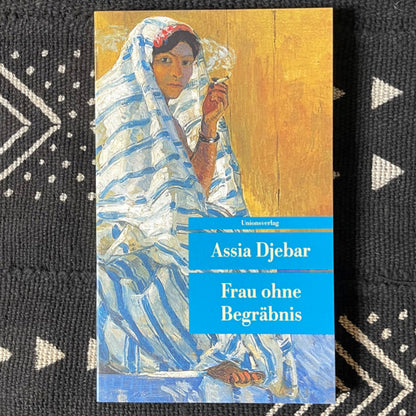 Frau ohne Begräbnis  | Assia Djebar