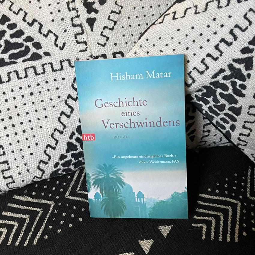Geschichte eines Verschwindens | Hisham Matar