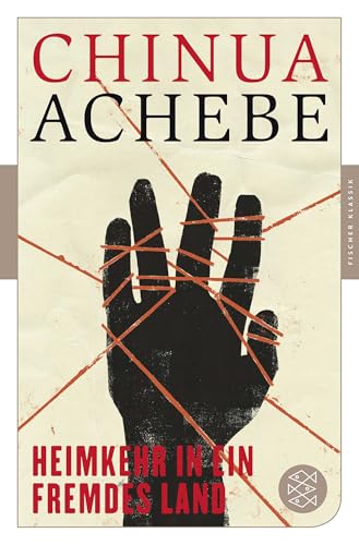 Heimkehr in ein fremdes Land von Chinua Achebe