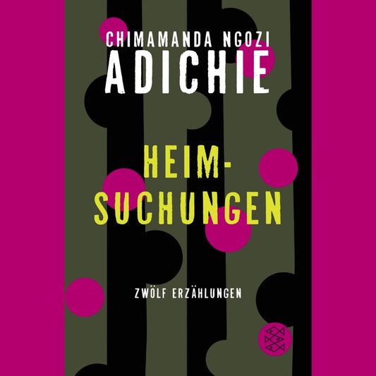 Heimsuchungen | Chimamanda Ngozi Adichie