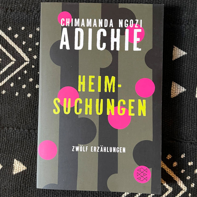 Heimsuchungen | Chimamanda Ngozi Adichie