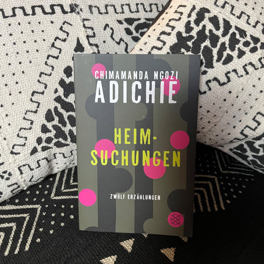 Heimsuchungen | Chimamanda Ngozi Adichie