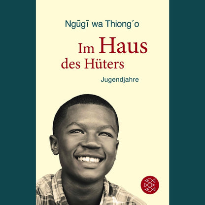 Im Haus des Hüters | Wa Thiong’o Ngũgĩ