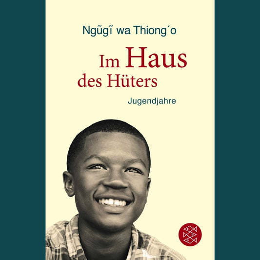 Im Haus des Hüters | Wa Thiong’o Ngũgĩ