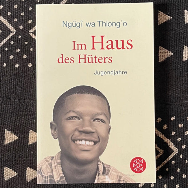 Im Haus des Hüters | Wa Thiong’o Ngũgĩ
