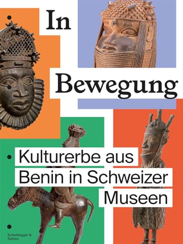 in_bewegung_kulturerbe_aus_benin_in_schweizer_museen_