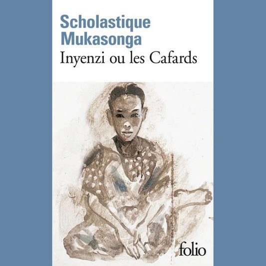 Inyenzi ou les Cafards | Scholastique Mukasonga