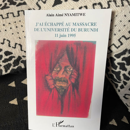 J'ai échappé au massacre de l'université du Burundi