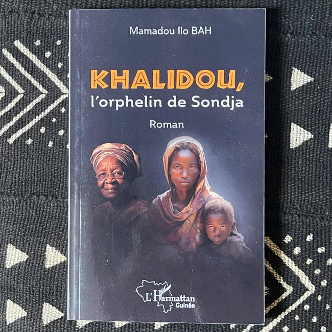 Khalidou, l'orphelin de Sondja | Mamadou Ilo Bah