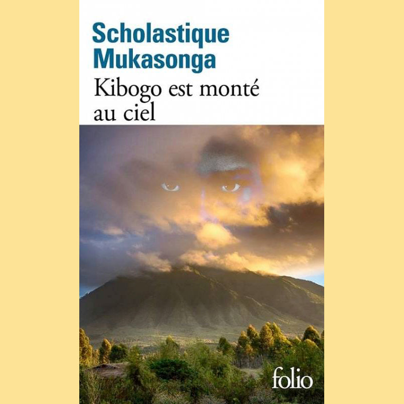 Kibogo est monté au ciel | Scholastique Mukasonga