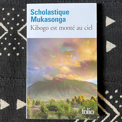 Kibogo est monté au ciel | Scholastique Mukasonga