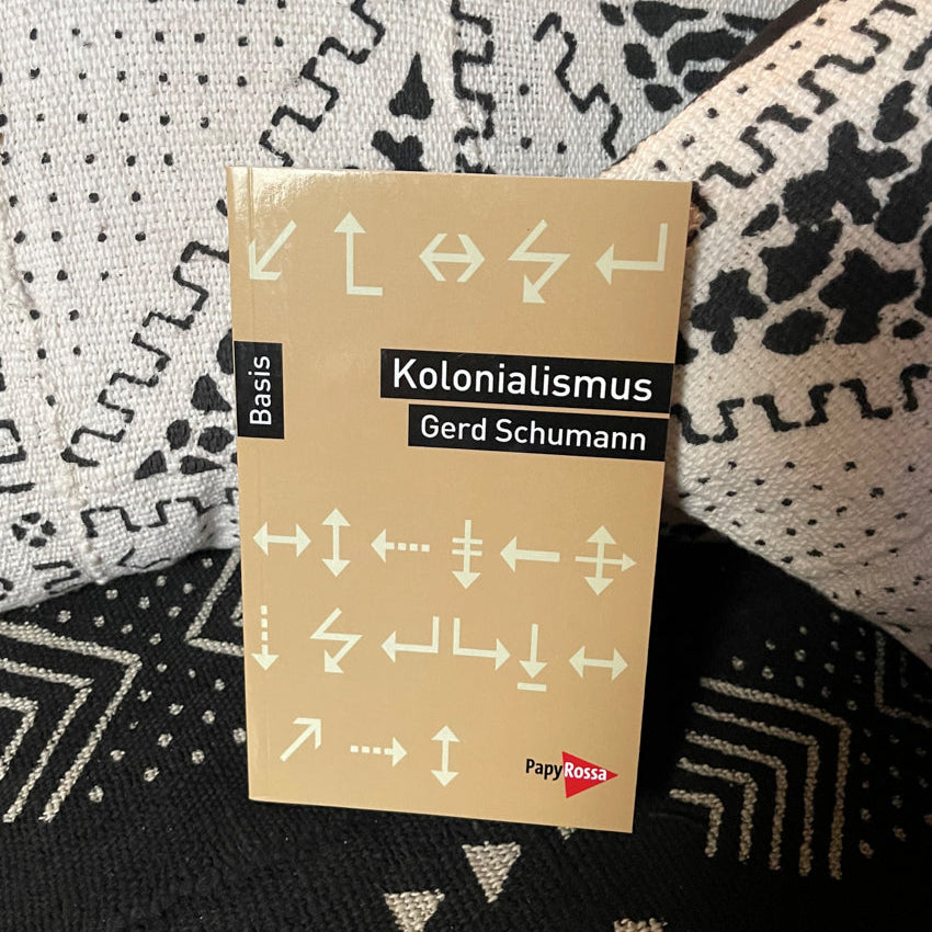 Kolonialismus und Neokolonialismus | Gerd Schumann