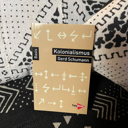 Kolonialismus und Neokolonialismus | Gerd Schumann