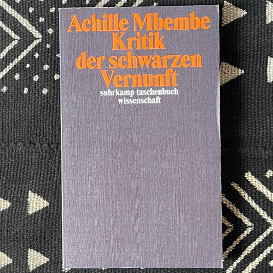 Kritik der schwarzen Vernunft | Achille Mbembe