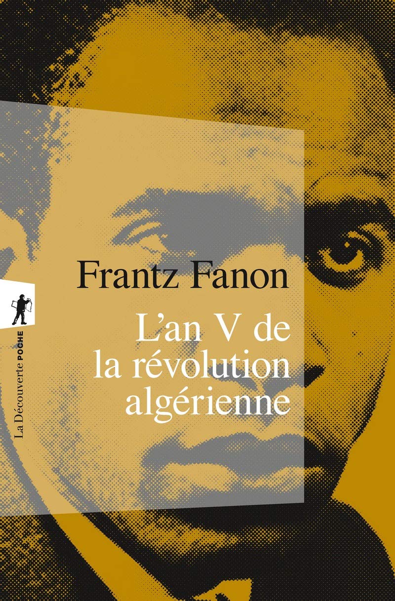 l-an-v-de-la-revolution-algerienne-frantz-fanon-