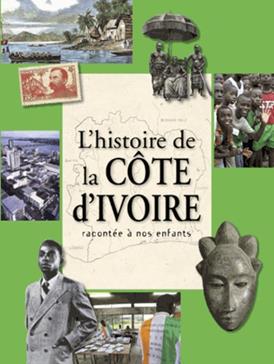 l-histoire-de-la-cote-d-ivoire-racontee-a-nos-enfants