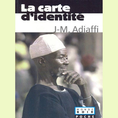 La carte d'identité | Jean-Marie Adiaffi