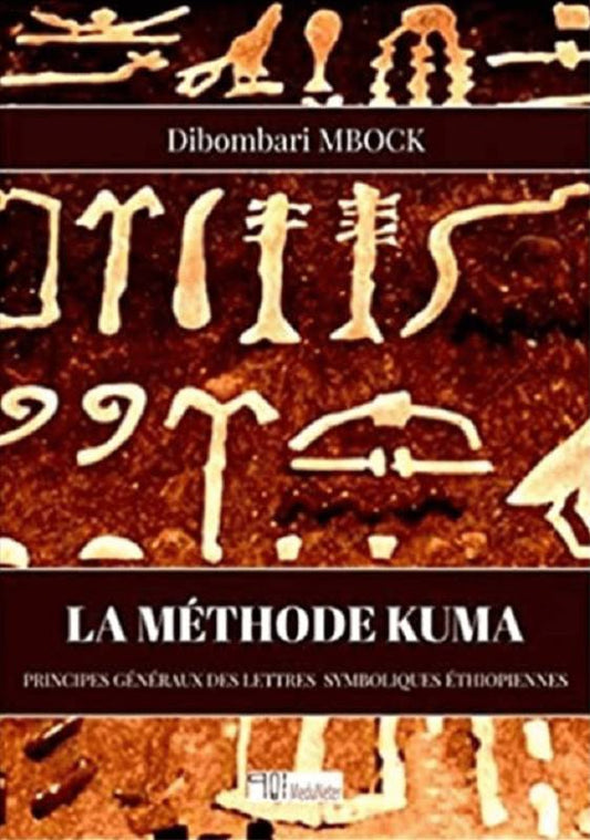 La Méthode Kuma | Dibombari Mbock