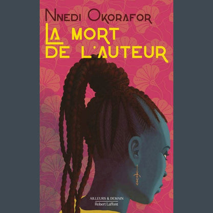 La mort de l'auteur | Nnedi Okorafor