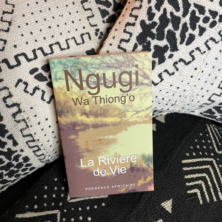 La rivière de vie | Ngugi Wa Thiong'o