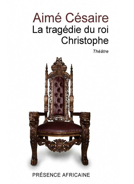 La tragédie du roi Christophe | Aimé Césaire