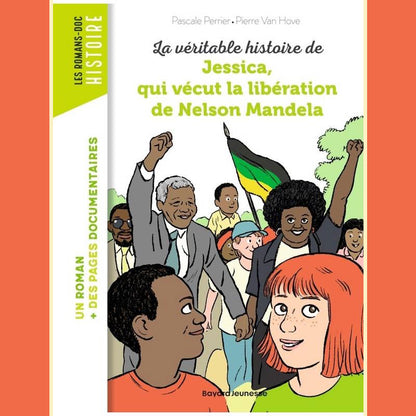 La véritable histoire de Jessica, qui vécut la libération de Nelson Mandela