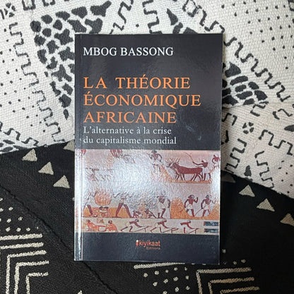 La Théorie économique Africaine