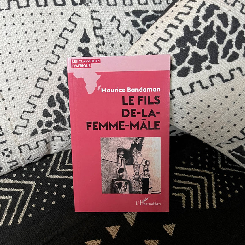 Le fils de-la-femme-mâle | Maurice Bandaman