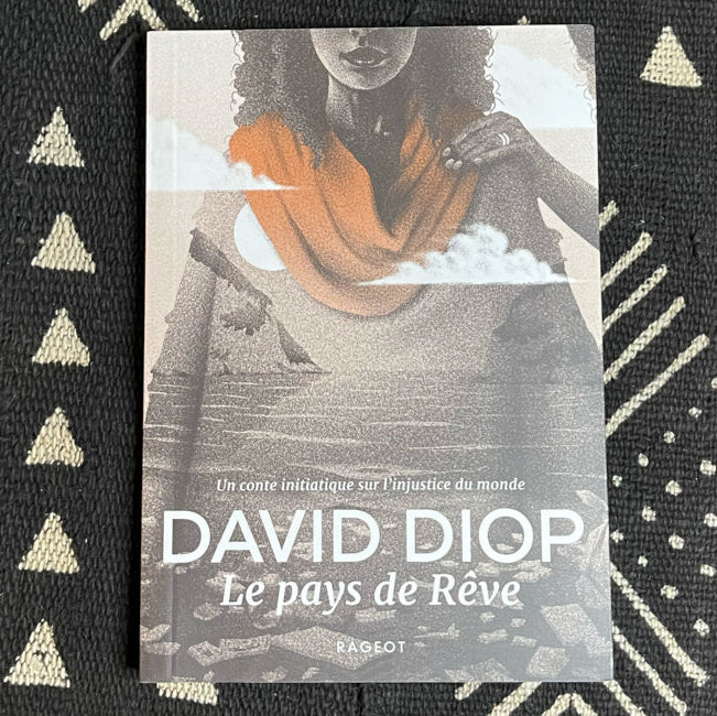 Le pays de Rêve | David Diop