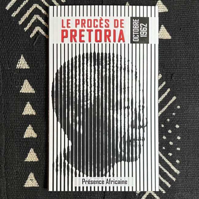 Le Procès de Pretoria - octobre 1962