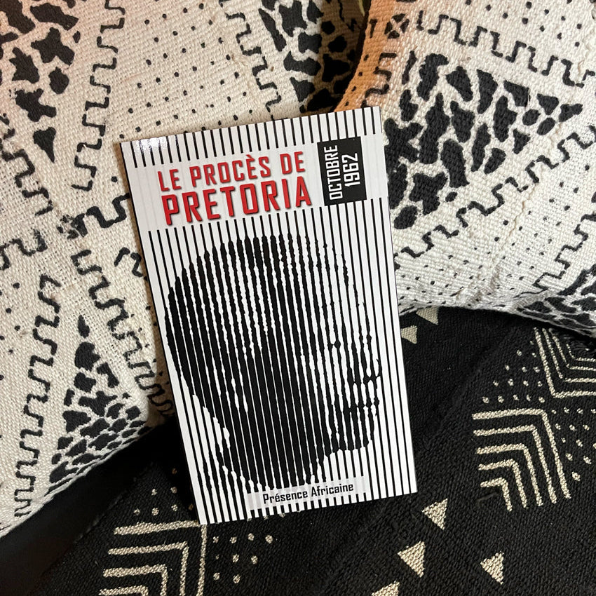 Livre « Le Procès de Pretoria (octobre 1962) » sur le procès de Nelson Mandela en 1962, collection Afrique du Sud de Mandela, disponible sur King Jah.