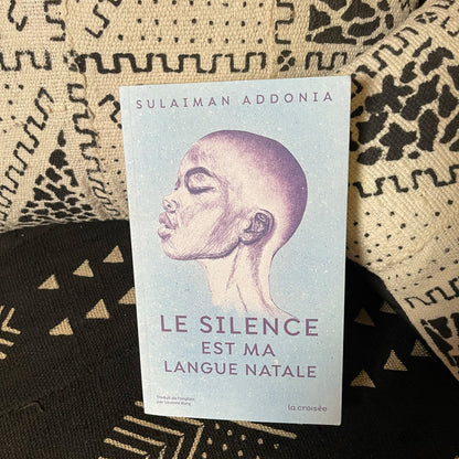 Le silence est ma langue natale | Sulaiman Addonia