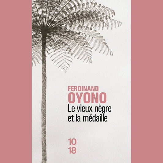 Couverture du roman « Le vieux nègre et la médaille » de Ferdinand Oyono