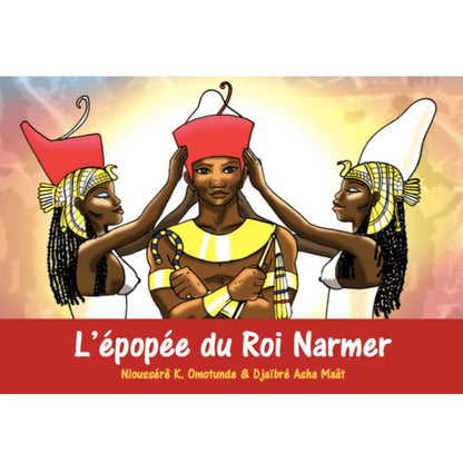L'épopée du Roi Narmer