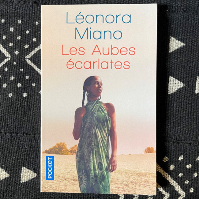 Les aubes écarlates | Léonora Miano
