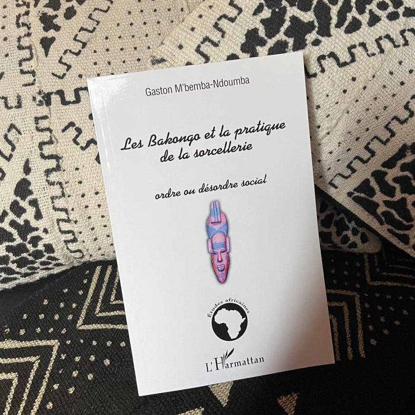 Les Bakongo et la pratique de la sorcellerie | Gaston M'Bemba-Ndoumba