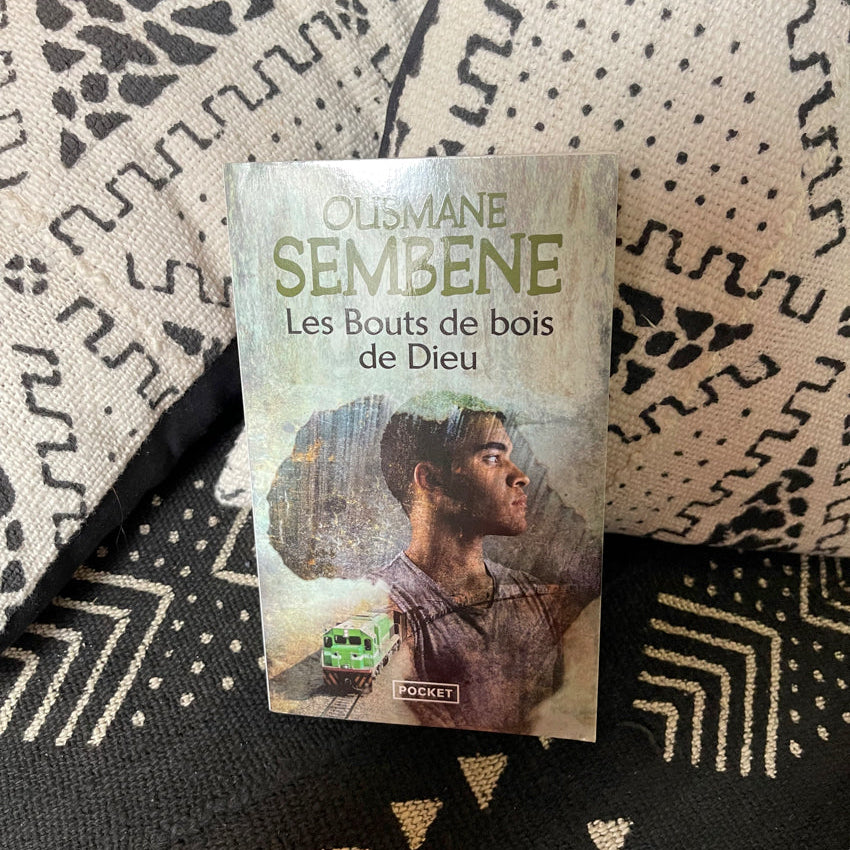 Les bouts de bois de Dieu | Ousmane Sembène
