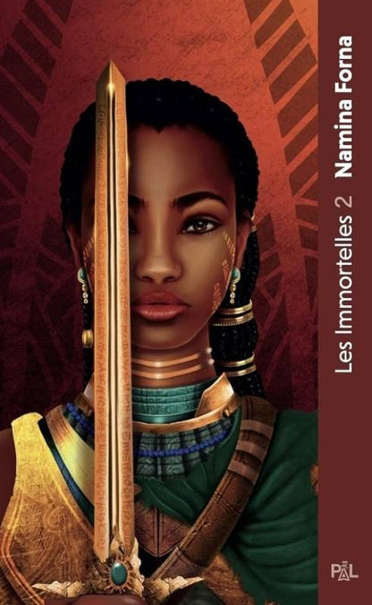 Les immortelles. Tome 2 : Les guerrières sans pitié | Namina Forna