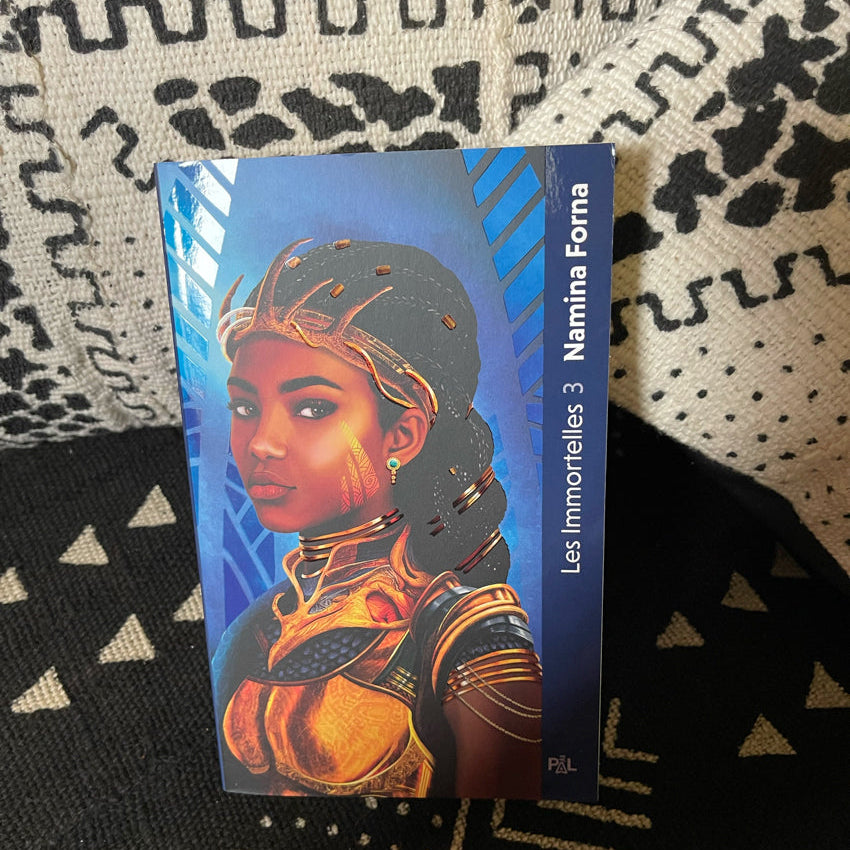 Les immortelles. Tome 3 : Les guerrières éternelles | Namina Forna