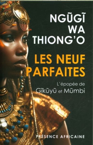 les-neuf-parfaites-l-epopee-de-gikuyu-et-mumbi-taschenbuch-ngugi-wa-thiong-o-f